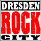 Dresden Rock City